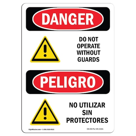 Signmission OSHA Sign, Do Not Operate W/O Guards Bilingual, 10in X 7in Rigid Plastic, 7" W, 10" H, Spanish OS-DS-P-710-VS-1161